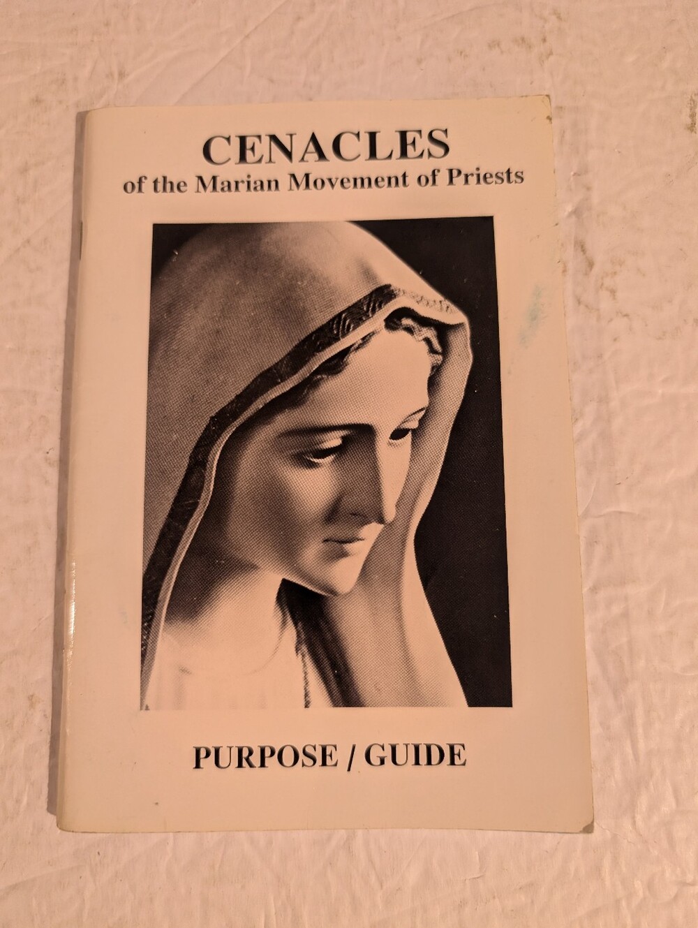 Cenacles of the Marian Movement of Priests Purpose/Guide
